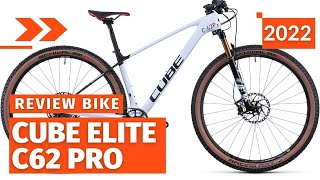 Cube Elite C62 Pro2022 Hardtail Top Hardtail Bike Review [upl. by Assirahc]