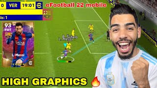 FIRST TRY OF EFOOTBALL 22 MOBILE 🔥 AWSOME GAMEPLAY  GRAPHICS 😱🔥 [upl. by Jump]