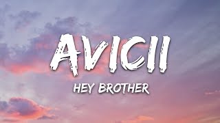 Hey Brother Avicii By Avicii [upl. by Mischa]