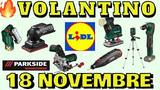 VOLANTINO PARKSIDE PERFORMANCE DAL 18 NOVEMBRE tanta roba  SPESA FAIDATE RISPARMIO [upl. by Sacksen]