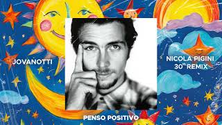 Jovanotti  Penso Positivo Nicola Pigini 30th Remix [upl. by Arob96]