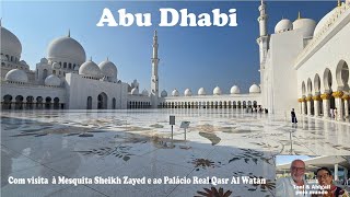 Abu Dhabi inclui a Mesquita Sheikh Zayed e o Palácio Real Qasr Al Watan [upl. by Usanis20]