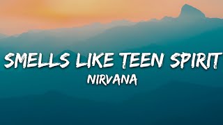 Nirvana  Smells Like Teen Spirit Lyrics [upl. by Frolick]