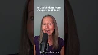 Is Gadolinium from Contrast MRI Safe 2 [upl. by Lemrej]