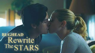 Betty x Jughead  Rewrite the Stars •Bughead• [upl. by Lennod394]