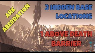 ARK 3 HIDDEN BASE LOCATIONS above death barrieraberration [upl. by Yila]