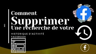 COMMENT SUPPRIMER LHISTORIQUE DE FACEBOOK [upl. by Datha780]