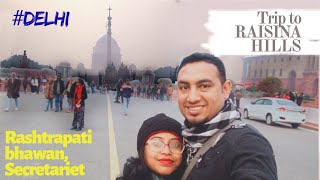 TRIP TO RAISINA HILLS AND RASHTRAPATI BHAVAN NEW DELHI  RAJPATH NORTH BLOCK SOUTH BLOCK TOUR [upl. by Alphard]