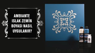 Cadence AMBIANTE Mat Akrilik Islak Zemin Boyası Nasıl Uygulanır [upl. by Yttel]