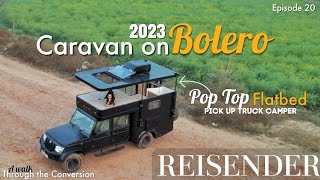 NEW Caravan on Bolero 2023 Flatbed Hardtop Pickup conversion  Motorhome Adventures [upl. by Oznol]