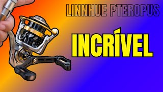 Review Rápido Molinete Linnhue Pteropus Leve Poderoso e Perfeito Para Pesca Ultralightmolinete [upl. by Haeel]