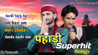 Garhwali Non Stop Songs  Manglesh dangwal remix  Manglesh dangwal hit songs remix [upl. by Novahs]