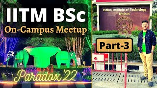 Our IITM BSc OnCampus Meetup❤️ Paradox22🔥 Part3 [upl. by Elizabet691]