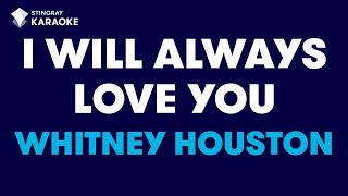 Whitney Houston  I Will Always Love You Karaoke With Lyrics StingrayKaraoke [upl. by Dleifniw]