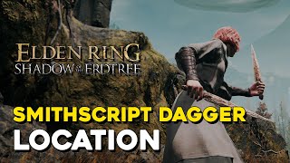 Elden Ring DLC Smithscript Dagger Location [upl. by Battista]