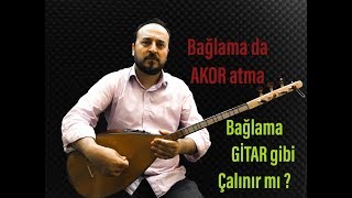 Bağlama Gitar gibi çalınabilir mi  Bağlamada Ritimli Akor Nasıl yapılır [upl. by Gregorius]