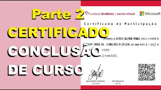 Fundação Bradesco Como resgatar certificado gratuito Parte 2 [upl. by Aylatan]