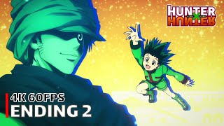 Hunter x Hunter 2011  Ending 2 【HUNTING FOR YOUR DREAM】 4K 60FPS Creditless  CC [upl. by Pytlik]