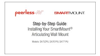 Install Guide NEW SmartMount® Articulating Wall Mounts SA752PU SA761PU SA771PU [upl. by Sapers684]