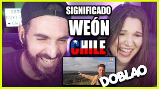 👉 Españoles REACCIONAN al significado de la palabra Weón de CHILE DOBLAO  Somos Curiosos [upl. by Nimaj914]