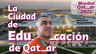 La Ciudad de Ecucación 🏛 en Qatar [upl. by Oremodlab]