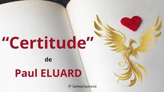 “Certitude” de Paul ELUARD extrait du recueil quotLe Phénixquot frenchpoetry [upl. by Aitetel]