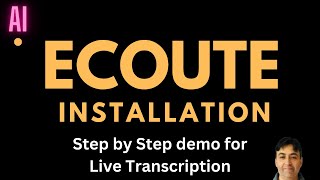 Ecoute Installation and Introduction for Transcription [upl. by Artinak611]