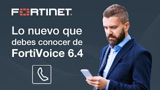 FortiVoice 64  Actualización de Producto [upl. by Nhepets]