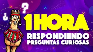 1 HORA RESPONDIENDO PREGUNTAS CURIOSAS Curi 🤔 [upl. by Carrissa]