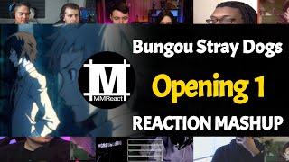 Bungou Stray Dogs Opening 1  Reaction Mashup [upl. by Noj190]