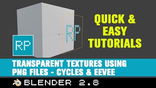 QuickTips Blender 28  Transparent Textures from PNG files [upl. by Ettenotna]