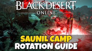 Saunil Camp Rotation Guide  Black Desert Online [upl. by Sezen]