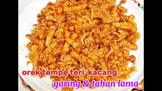 Orek tempe teri kacang tips agar tetap garing renyah dan tahan lama [upl. by Adnirod]