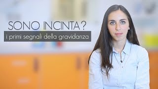 Sono incinta I primi segnali della gravidanza [upl. by Oeht]