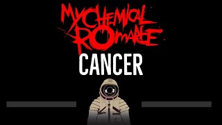 My Chemical Romance • Cancer CC 🎤 Karaoke Instrumental Lyrics [upl. by Theresina572]