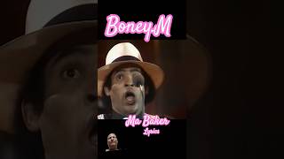 BoneyMMA BakerLyrics We All Love Them💖They Are Awesome 🥰shortsfeed Lyrics 1981 boneym [upl. by Eille]