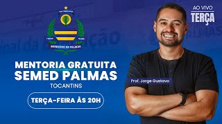 🚨 MENTORIA GRATUITA para o Concurso da Educação do Municipio de Palmas SEMED PalmasTO [upl. by Rramaj]