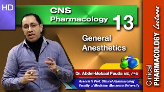 CNS Pharmacology Ar  Lec 13  General Anesthetics [upl. by Trometer]