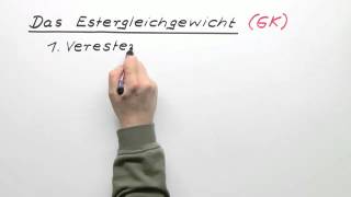 Das Estergleichgewicht GK  Chemie  Organische Chemie [upl. by Ji]