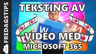 Automatisk teksting av video med Microsoft 365 [upl. by Ahsoet]