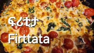 FrittataRicipeምርጥ የቁርስ አሰራር [upl. by Giaimo]