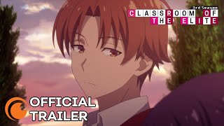 Classroom of the Elite Season 3  OFFICIAL TRAILER [upl. by Dine]