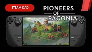 Pioneers of Pagonia  Die Siedler wuseln wieder  Gameplay auf dem Steam Deck OLED [upl. by Atinyl]