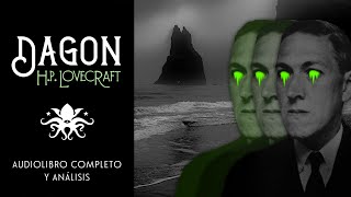 quotDagonquot de HP Lovecraft  Audiolibro y Análisis [upl. by Yderf]