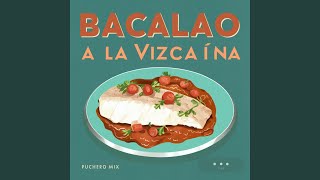 Bacalao a la Vizcaína Radio Edit [upl. by Cia]