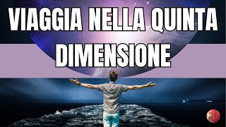 Meditazione utile per VIAGGI ASTRALILA QUINTA DIMENSIONE [upl. by Bach]