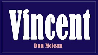 Vincent  Don Mclean Lyrics [upl. by Derby567]