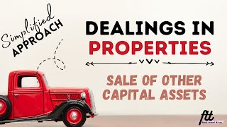 TOPIC 25 DEALINGS IN PROPERTIES  Sale of Capital Assets not Subjected to Capital Gains Tax [upl. by Sagerman]