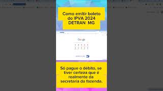 IPVA MG e taxa de licenciamento Detran MG como emitir o boleto em casa l shorts [upl. by Deroo481]