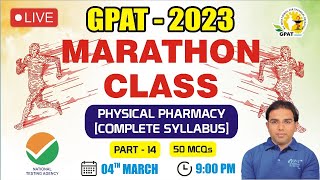 GPAT2023  MARATHON CLASS 14  PHYSICAL PHARMACY COMPLETE SYLLABUS [upl. by Fulvia555]